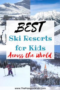 The Best Ski Resorts for Kids! Family friendly ski resorts from around the world that are great for everyone. Included are the best ski resorts from North America (USA & Canada), Europe and South America. Find out the best place to book your next winter ski vacation with the family. #familyskivacation #familyski #skiresorts #familytravel #skiing #snowboarding #bestskiresorts