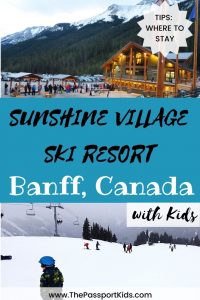 Find out the best things to do in Banff Sunshine Village Ski Resort with Kids, located in Banff National Park in Canada. Details about kids camp, daycare, lift tickets, lessons and more! Make your trip to Sunshine Village Resort with kids easy with all these great winter ski and snowboard tips. #sunshinevillage #canada #skivacation #skifamily #skitrip